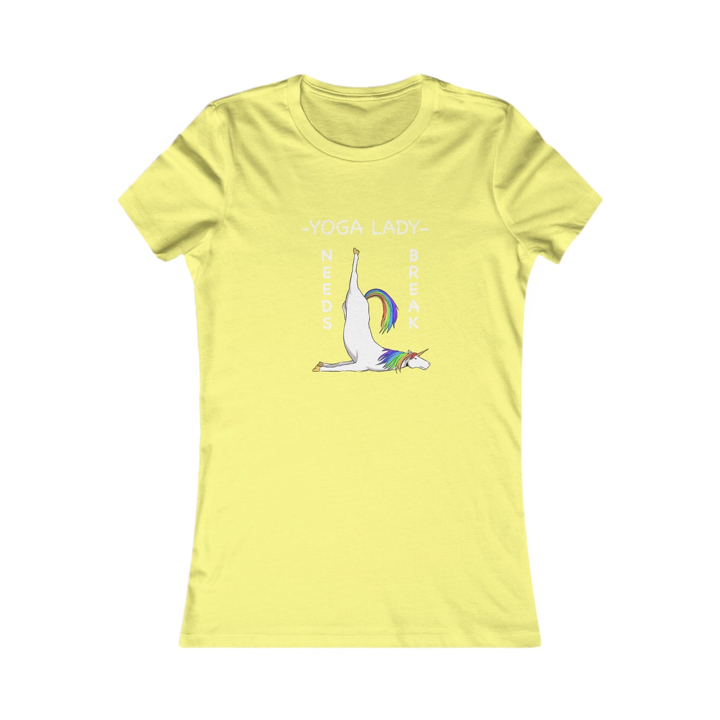 Yoga Lady Needs Break-Unicorn-Women's Favorite Tee-Cartoon Yoga