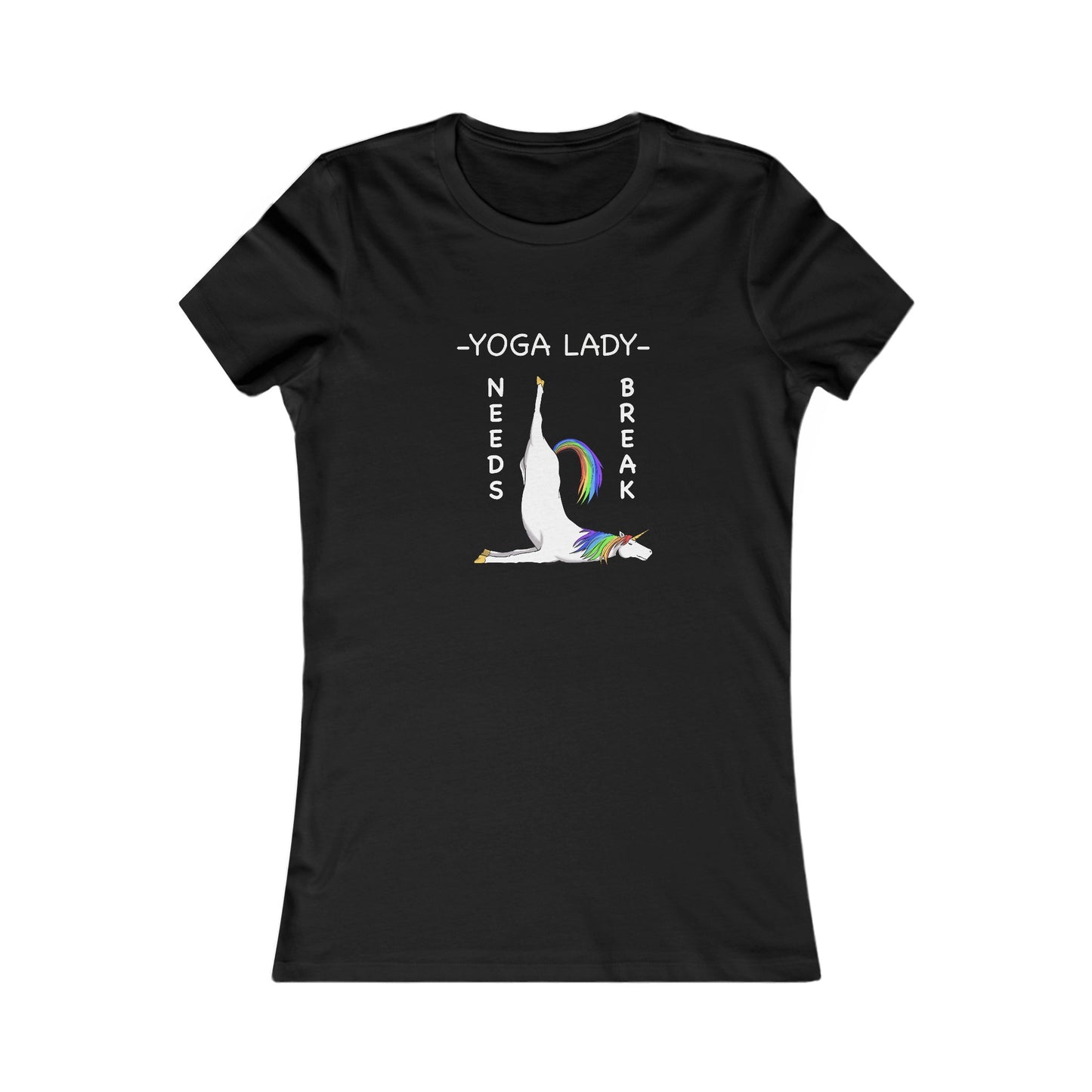Yoga Lady Needs Break-Unicorn-Women's Favorite Tee-Cartoon Yoga