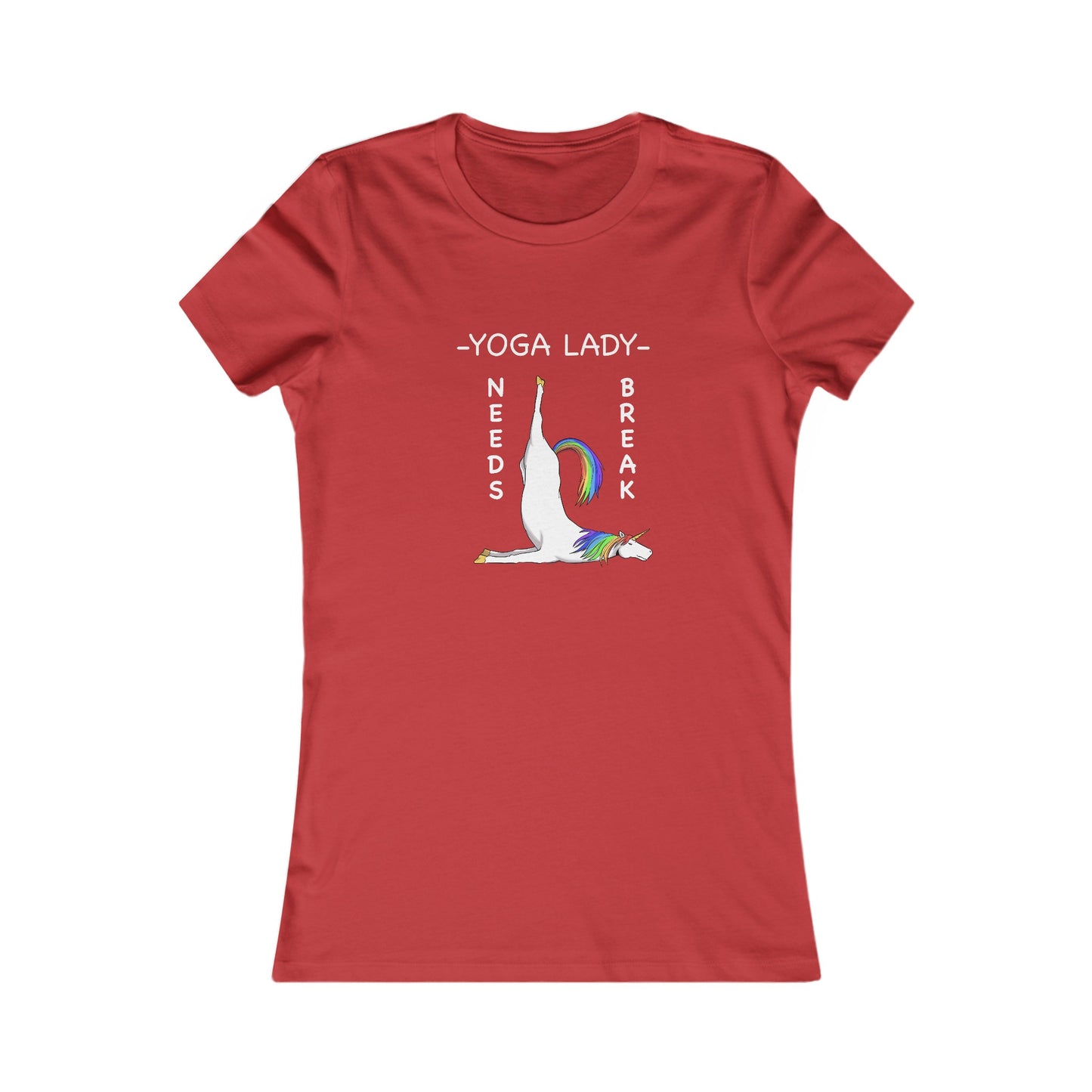 Yoga Lady Needs Break-Unicorn-Women's Favorite Tee-Cartoon Yoga